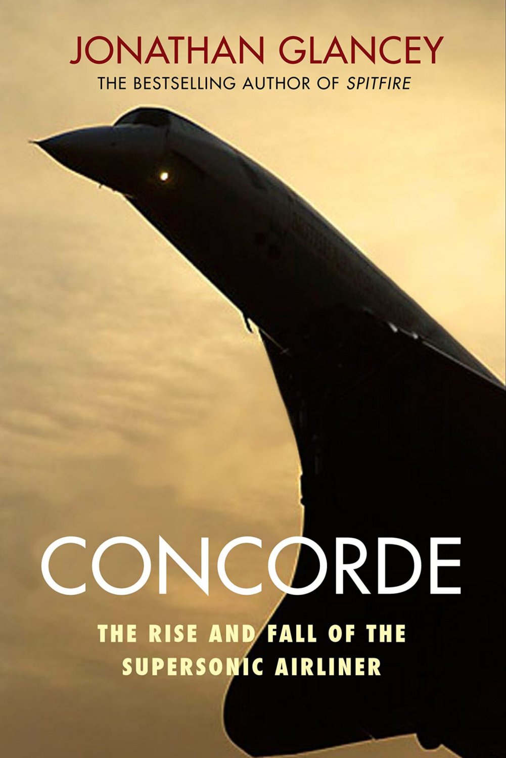 Concorde, By Jonathan Glancey - Eaton Family Website